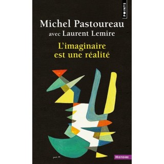 L'imaginaire est une réalité