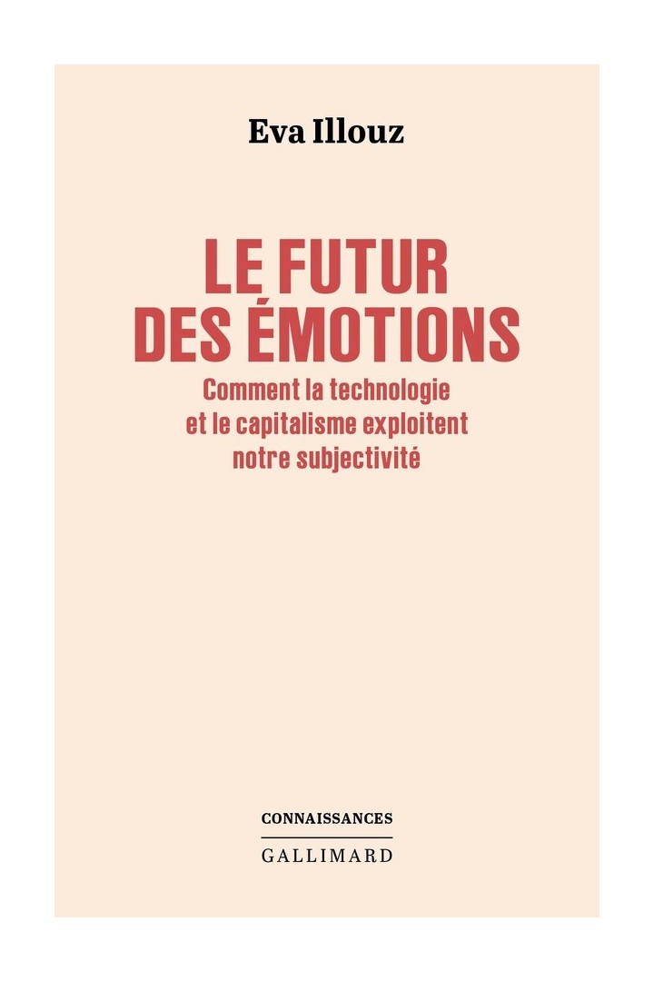 Le futur des émotions : Comment la technologie et le capitalisme exploitent notre subjectivité