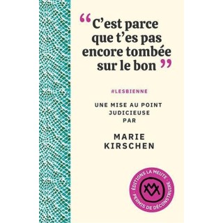 "C'est parce que t'es pas encore tombée sur le bon" : #lesbienne