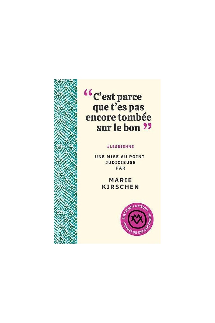 "C'est parce que t'es pas encore tombée sur le bon" : #lesbienne
