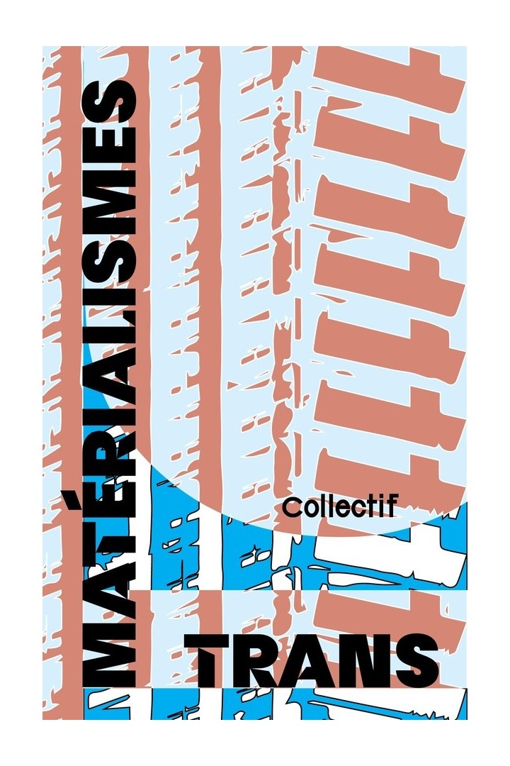 Matérialismes trans