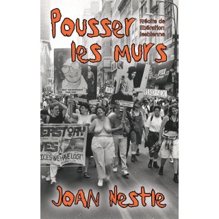 Pousser les murs : Récits de libération lesbienne