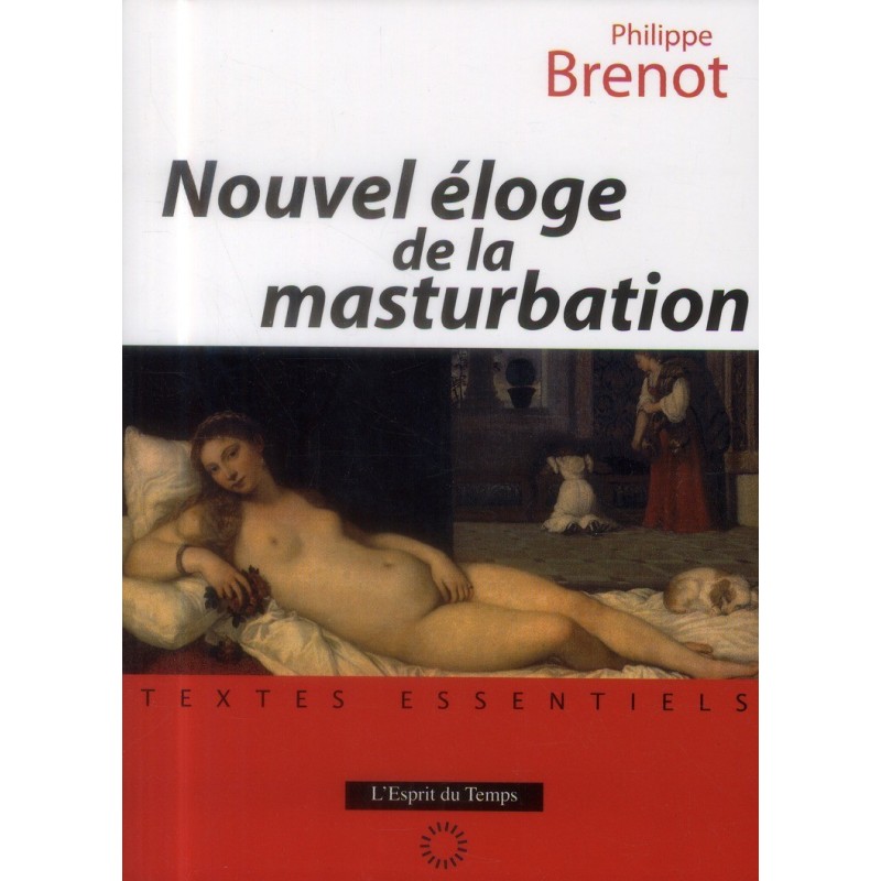 Nouvel éloge de la masturbation