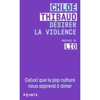 Désirer la violence : Ce(ux) que la pop culture nous apprend à aimer