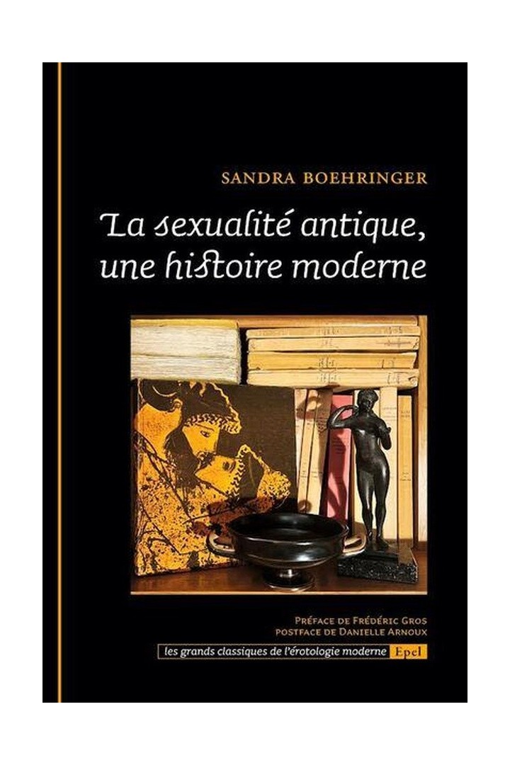 La sexualité antique, une histoire moderne