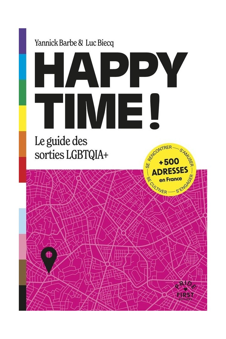 Happy Time ! Le guide des sorties LGBTQIA+
