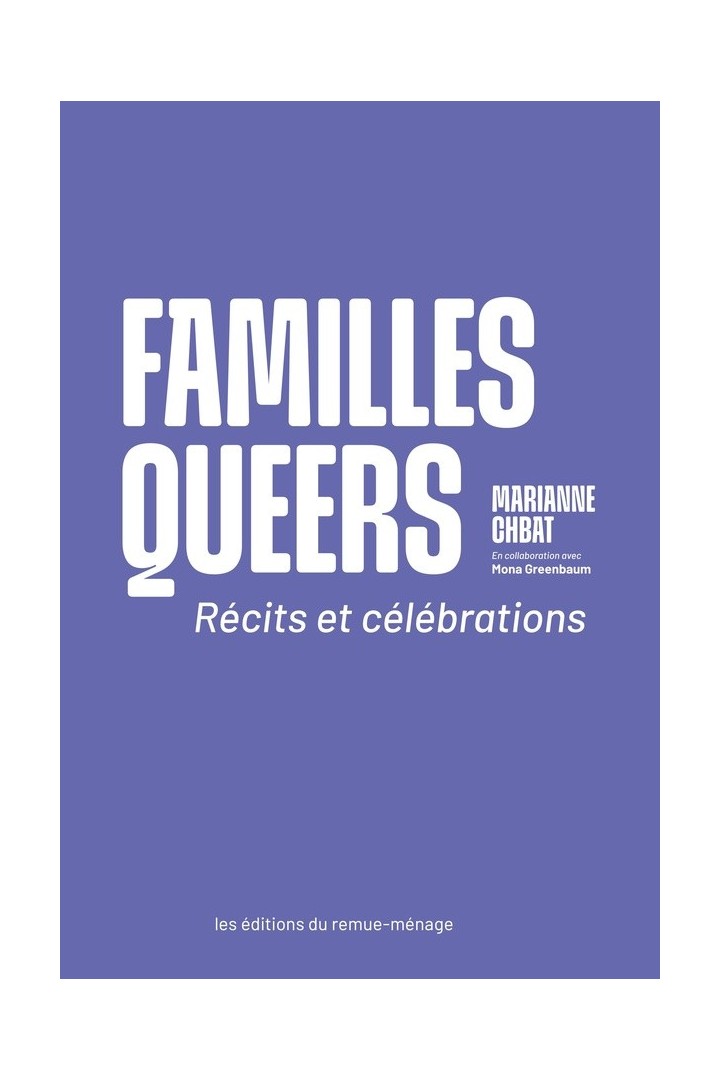 Familles queers : Récits et célébrations