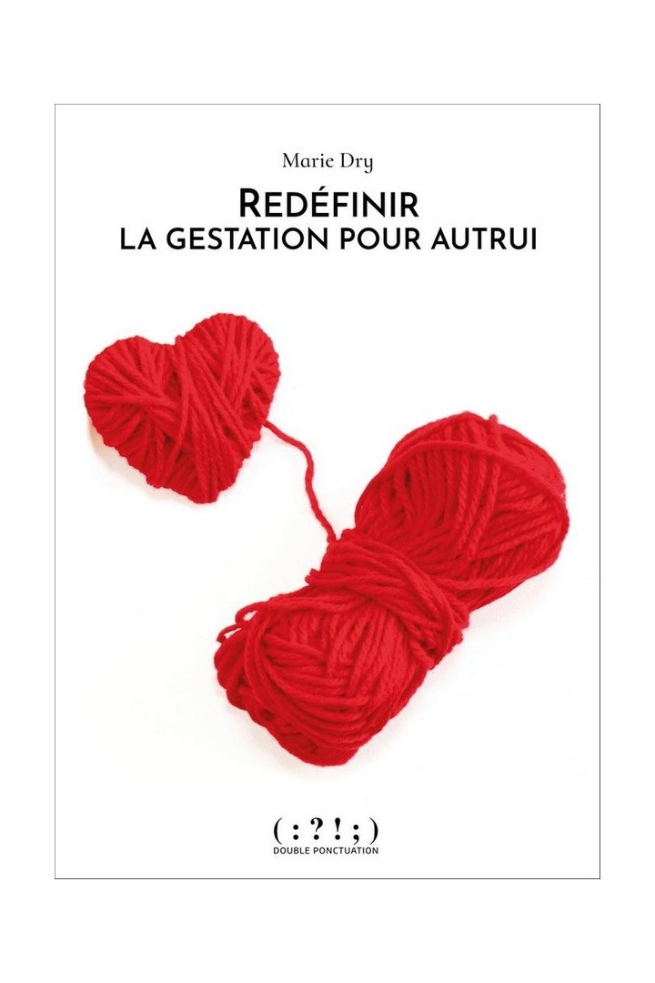 Redéfinir la gestation pour autrui