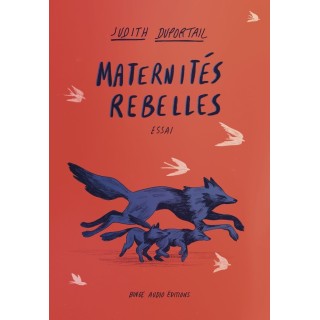 Maternités rebelles