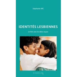 Identités lesbiennes : En finir avec les idées reçues
