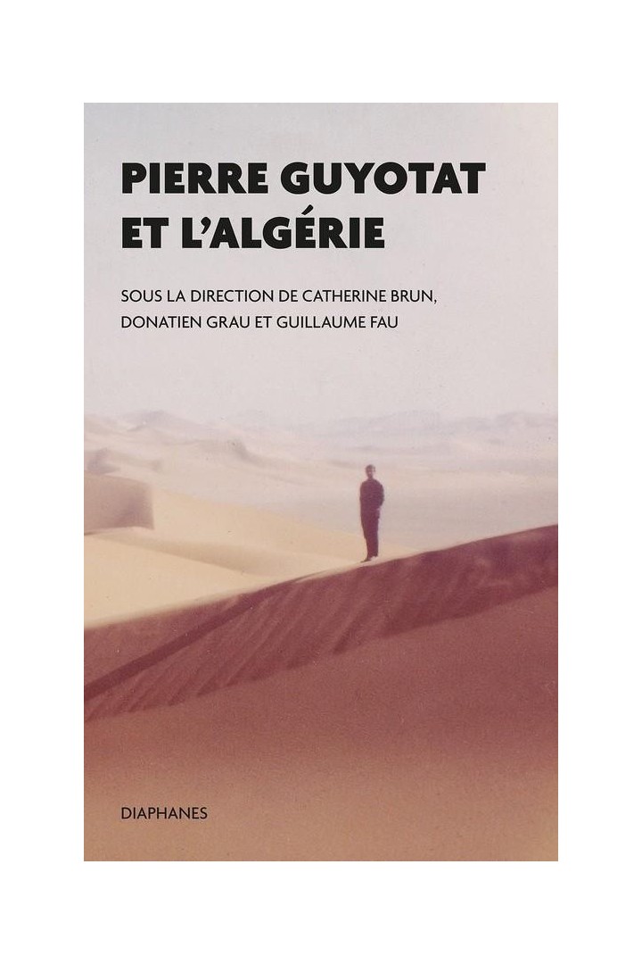 Pierre Guyotat et l'Algérie