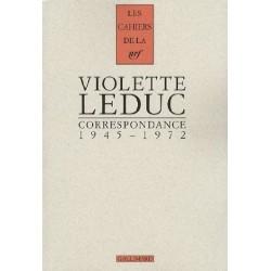Violette Leduc. Correspondance 1945-1972 (Les cahiers de la nrf)