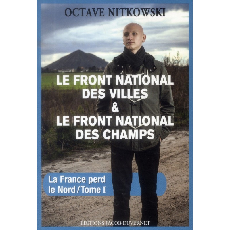 Le Front National des villes et le Front National des champs