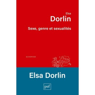Sexe, genre et sexualites : introduction à la philosophie feministe
