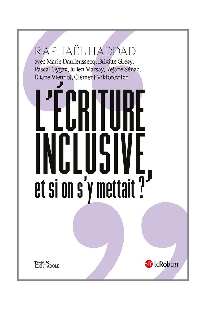 L'écriture inclusive, et si on s'y mettait ?