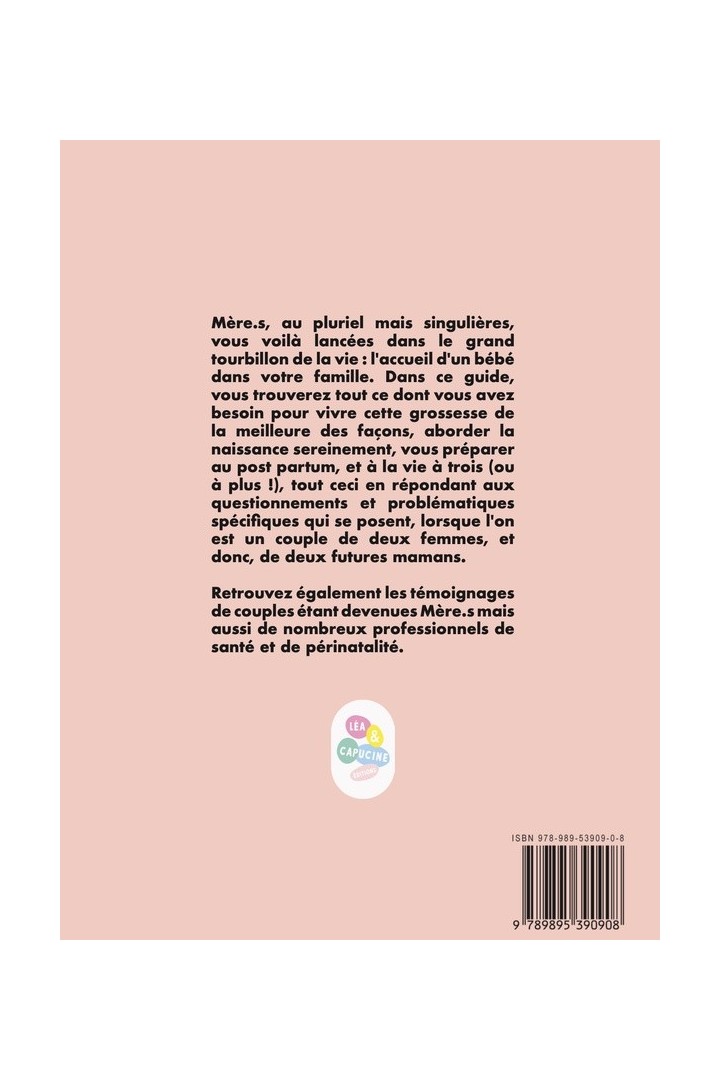 Mère.s : petit guide de la maternité lesbienne
