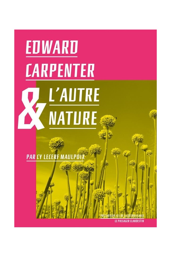 Edward Carpenter et l'autre nature