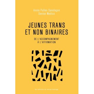 Jeunes trans et non binaires : de l'accompagnement à l'affirmation