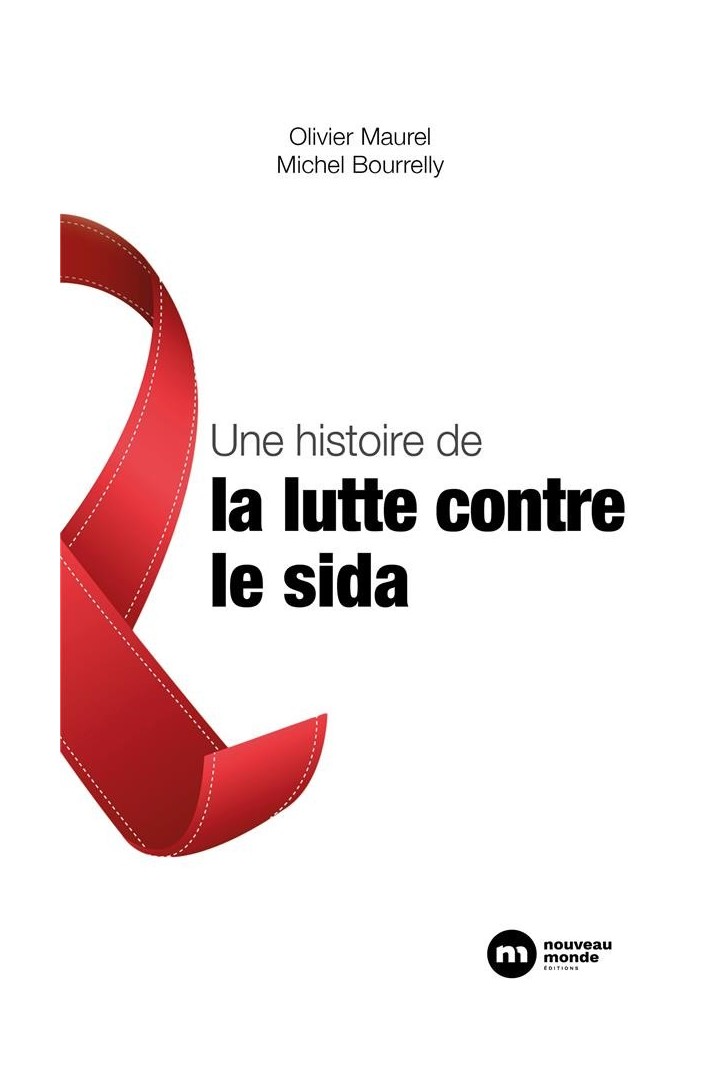 Une histoire de la lutte contre le sida