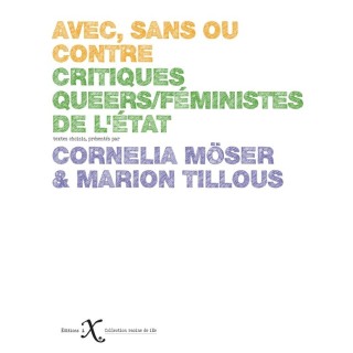 Avec, sans ou contre ; critiques queers/féministes de l'Etat