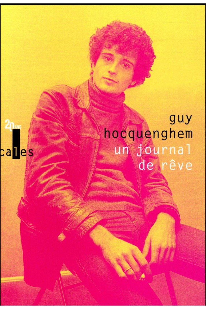Un journal de rêve ; articles de presse (1970-1987)