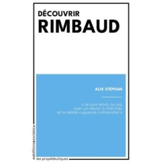 Découvrir Rimbaud