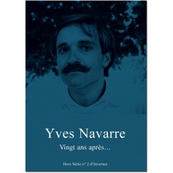 Inverses Hors Série 2. Yves Navarre Vingt ans après...