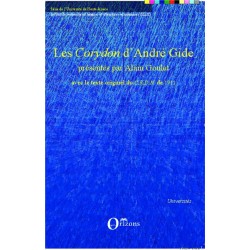 Les "corydon" d'André Gide (Présentés Par Alain Goulet, Avec Le Texte Originel Du C.r.d.n. De 1911)
