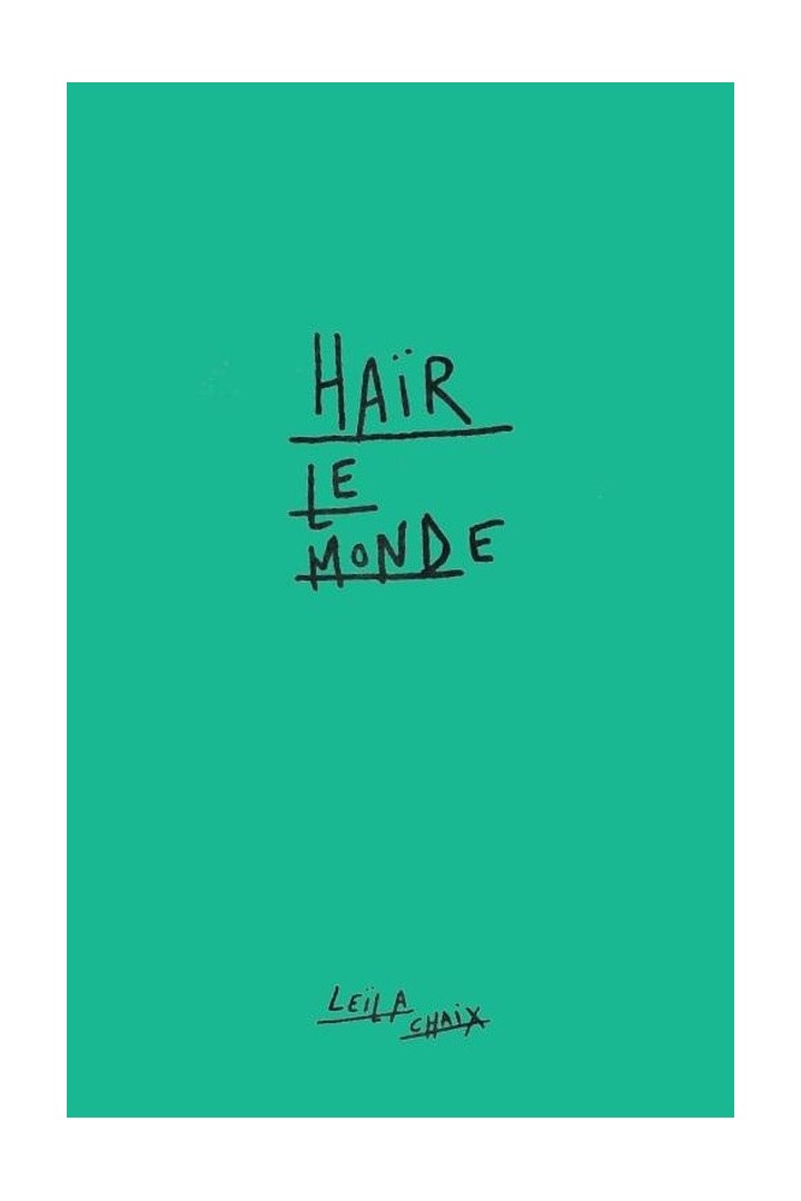 Haïr le monde