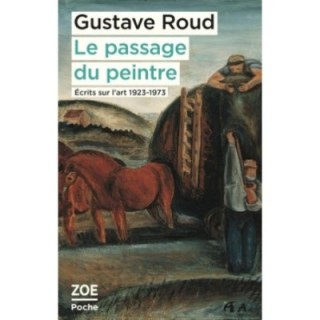 Le passage du peintre : Ecrits sur l'art 1923-1973