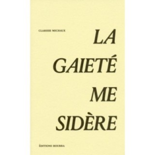 La gaieté me sidère