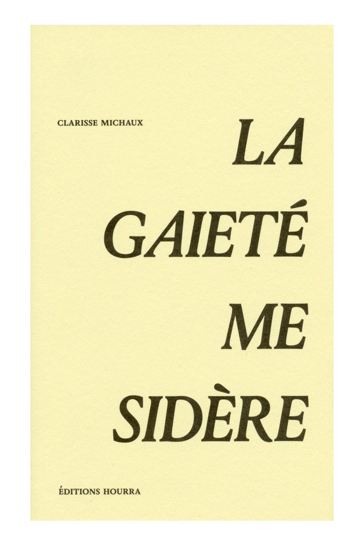 La gaieté me sidère