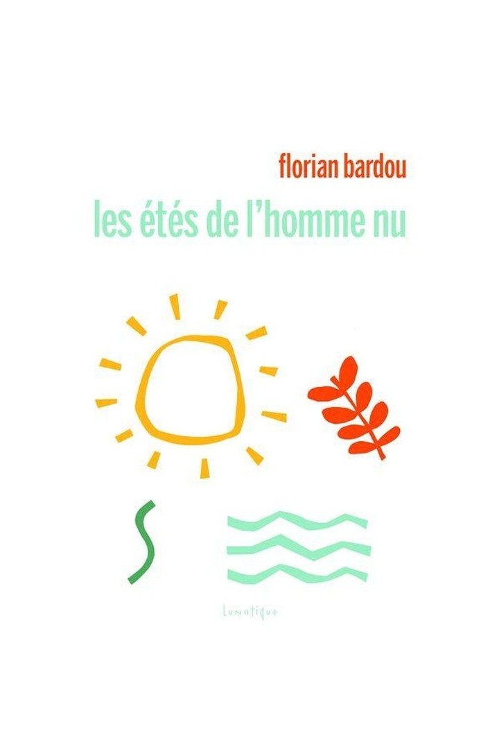 Les étés de l'homme nu