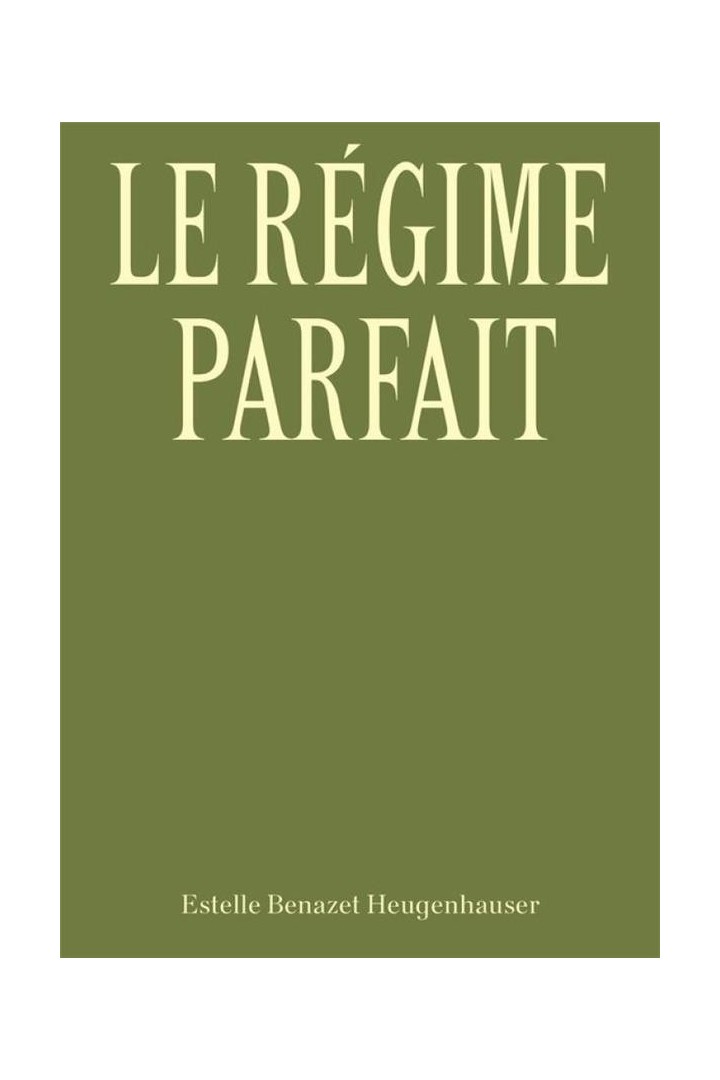 Le Régime parfait
