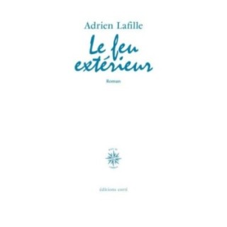 Le feu extérieur