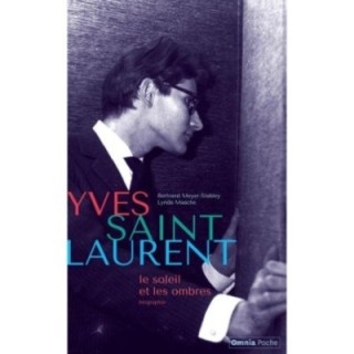 Yves Saint Laurent : Le soleil et les ombres
