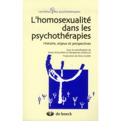 L'homosexualité dans les psychothérapies. Histoire, enjeux et perspectives