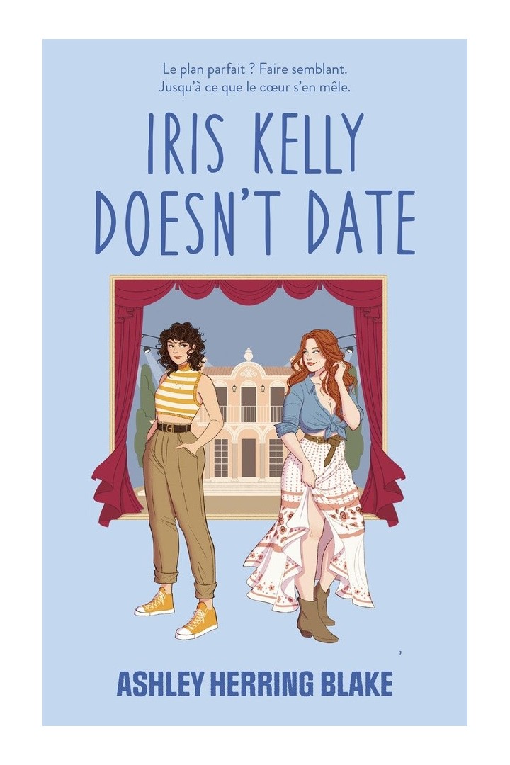 Iris Kelly Doesn't Date - Bright Falls - tome 3