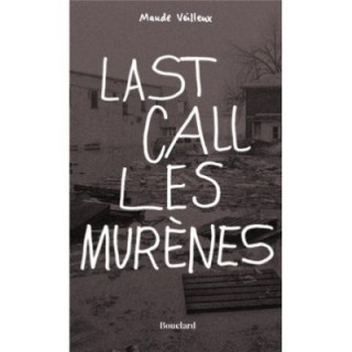 Last call les murènes