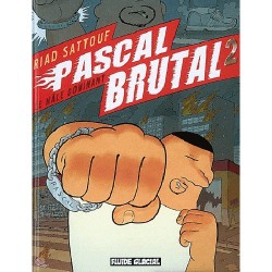Pascal Brutal T.2 : Le mâle dominant