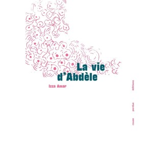 La vie d'Abdèle