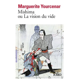 Mishima ou la vision du vide