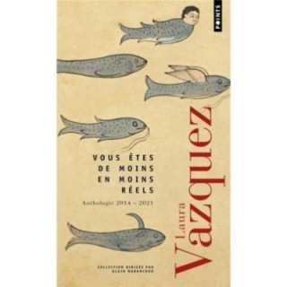 Vous êtes de moins en moins réels : anthologie