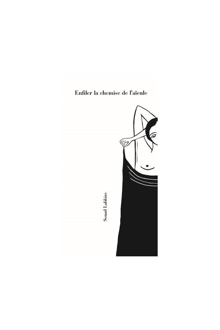 Enfiler la chemise de l'aïeule