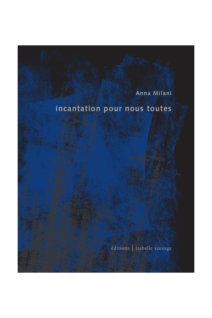 Incantation pour nous toutes
