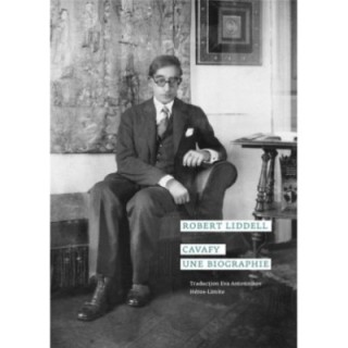 Cavafy, une biographie