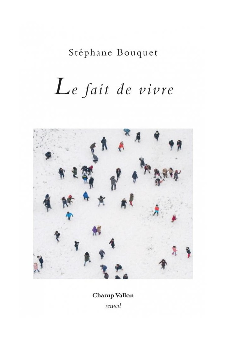 Le fait de vivre