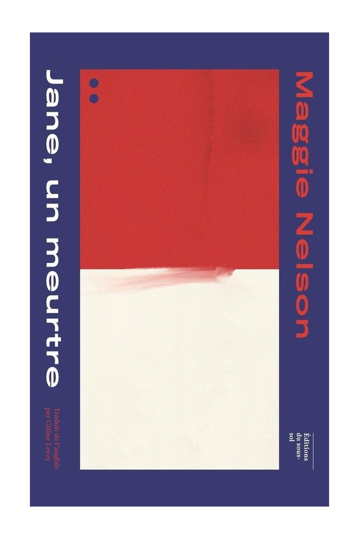 Jane, un meurtre ; une partie rouge