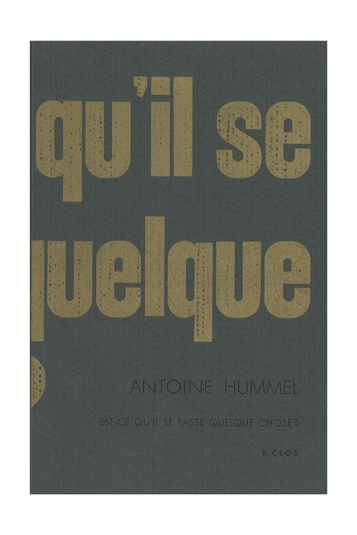 Est-ce qu'il se passe quelque chose ?