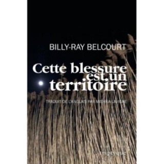 Cette blessure est un territoire